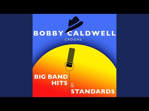 Love Is The Tender Trap - Bobby Caldwell