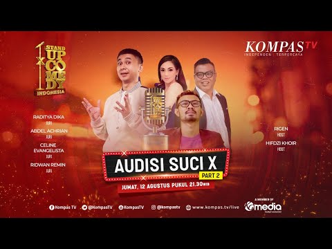 Saksikan Audisi SUCI X part 2 hanya di KompasTV!