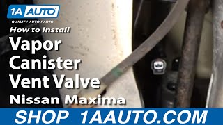 How to Replace Vapor Canister Vent Valve 03-08 Nissan Maxima
