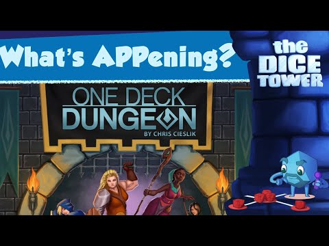 What's APPening - One Deck Dungeon