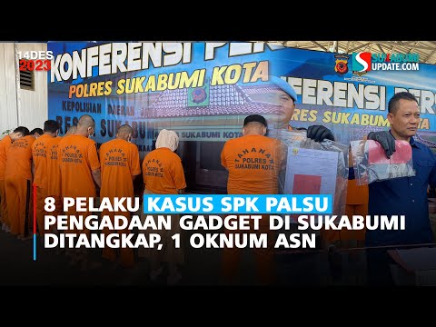 8 Pelaku Kasus SPK Palsu Pengadaan Gadget di Sukabumi Ditangkap, 1 Oknum ASN