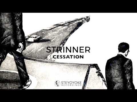 Strinner - Cessation (Original Mix) | Steyoyoke