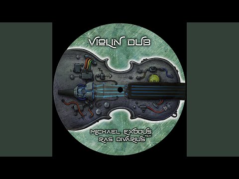 Dub the violin (feat. Ras Divarius)