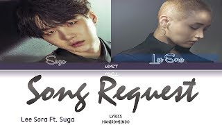 Lee Sora (이소라) (Feat. SUGA of BTS) - Song Request (신청곡)  (Lyrics HAN|ROM|INDO) Sub Indo