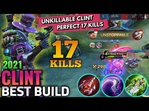 Clint Perfect 17 Kills with Zero Death | Clint Best Build 2021 | Top Global Clint Gameplay - MLBB