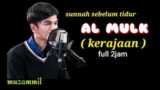 Download lagu Al Mulk Merdu tanpa iklan - Muzammil Hasballah mp3 Download lagu Al Mulk Merdu tanpa iklan - Muzammil Hasballah mp3