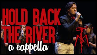 "Hold Back the River" (James Bay) - Twisted Measure A Cappella