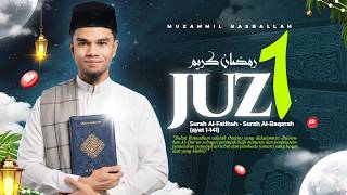 Download lagu Tilawah Menyentuh Hati Juz 1 - Muzammil Hasballah | Ramadhan 1447 H/ 2026 M mp3
