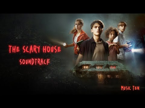 The Scary House I Soundtrack | Movie Version