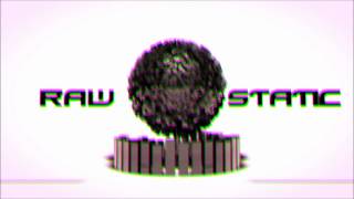 Unleash the Bass - Raw Static (Feat. Closed Circuit and Blackout)