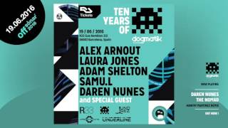 Dogmatik Soñar OFF Week 2016 - Daren Nunes : The Nomad (Hanfry Martinez Remix)