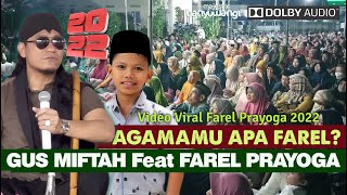 Download lagu Viral.. Gus Miftah feat Farel Frayoga 'Agamamu Apa Farel' Live Terbaru Banyuwangi 2022 mp3