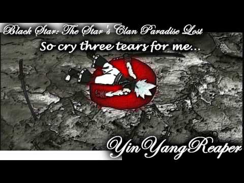 Black Star: The Star Clan's Paradise Lost AMV (W/Lyrics)