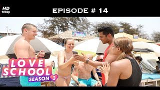 Love School 3 - Episode 14 - Beach Bazaar: Everything on sell!