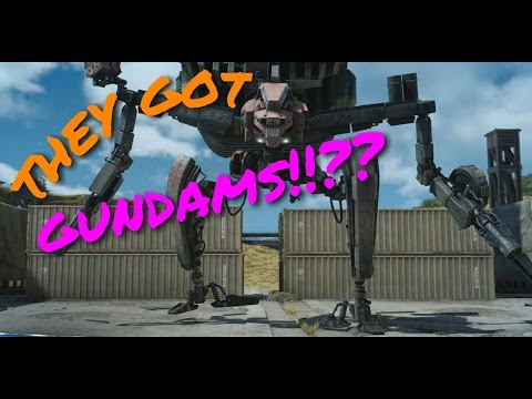 They Got Gundams!? (Final Fantasy XV Gameplay) {#3}