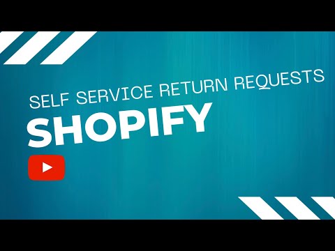 Finally! Shopify Store Self Service Return Requests Management