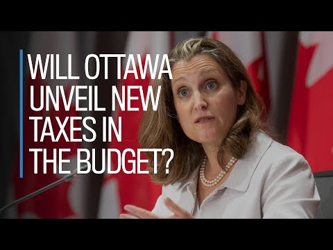 Will Ottawa unveil new taxes in the budget next week?