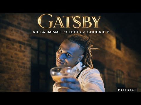 Killa Impact X Lefty X Chuckie P - "Gatsby" Produced by Doe Boy
