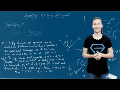 Unghiuri. Bisectoarea unui unghi: definiție și aplicații – Pregătire Evaluarea Națională