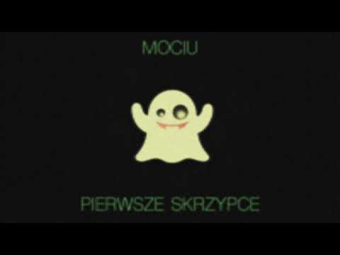 Mociu - Pierwsze Skrzypce (Visualizer)