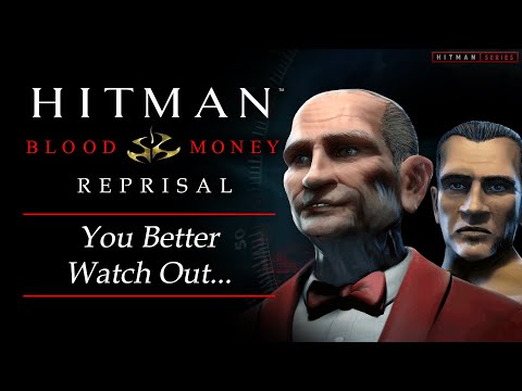 Hitman: Blood Money Reprisal - Mission #7 - You Better Watch Out...