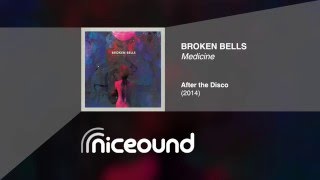 Broken Bells - Medicine [HQ audio + lyrics]
