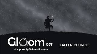 Gloom OST - Fallen Church