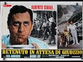 Detenuto In Attesa Di Giudizio Film Drammatico Completo Alberto Sordi 4K