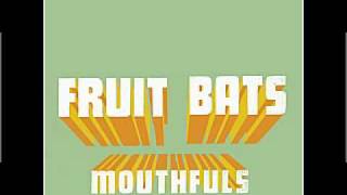 Fruit Bats - Magic Hour