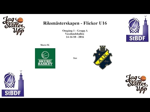 Skuru Basket (F01) mot AIK Basket - RM Omgång 1 - 2016-10-16