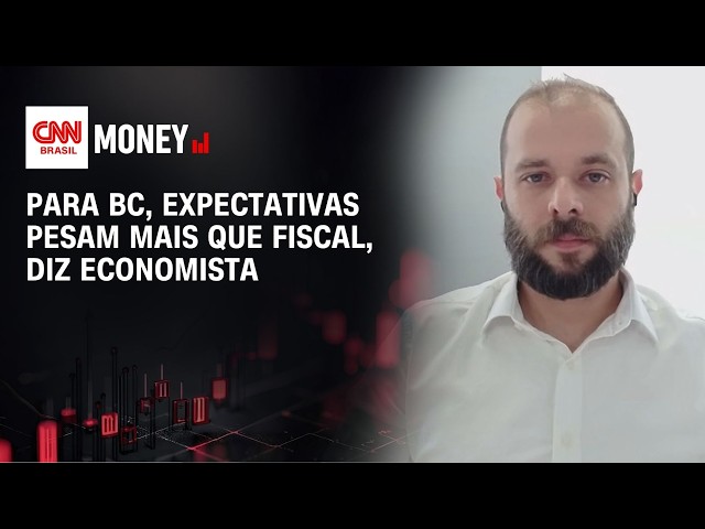 Para BC, expectativas pesam mais que fiscal, diz economista | ABERTURA DE MERCADO