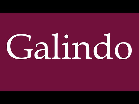 How to Pronounce ''Galindo'' Correctly in German