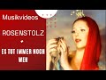 Rosenstolz - Es tut immer noch weh (Official HD Video)
