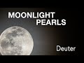 Moonlight Pearls by Deuter
