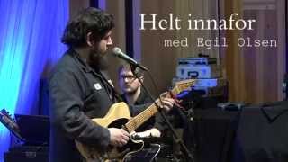 preview picture of video 'Helt innafor med Egil Olsen'