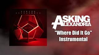 Asking Alexandria - Where Did It Go Instrumental (Studio Quality)