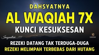 Download lagu Surat Al WAQIAH 7x, dengarkan hutang lunas, Rezeki datang dari berbagai arah, Bacaan Al Quran Merdu mp3 Download lagu Surat Al WAQIAH 7x, dengarkan hutang lunas, Rezeki datang dari berbagai arah, Bacaan Al Quran Merdu mp3