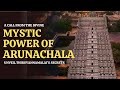Thiruvannamalai Arunachaleshwarar Temple SECRETS Revealed