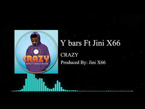 Y bars Ft Geniusjini X66