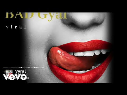 Vyral - Bad Gyal (Official Audio)