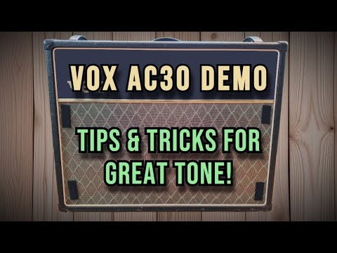 So erzielen Sie mit einem Vox AC30 großartige Töne (Vox AC30-Gitarrenverstärker-Demo)
