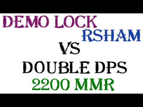 2s arena 2200 mmr: demonology warlock + rsham vs double dps teams [WoD]