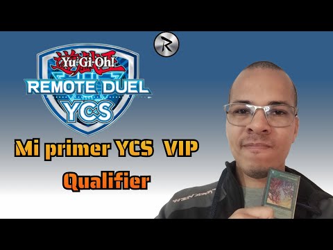 Mi primer Remote Duel YCS VIP Qualifiers
