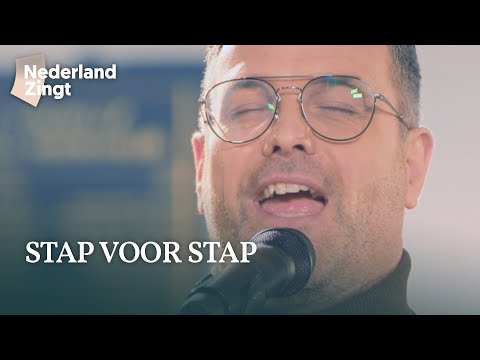 Stap voor stap - Nederland Zingt