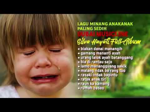 Lagu Minang  anak anak paling sedih