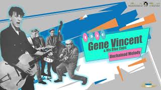 Gene Vincent &amp; His Blue Caps - Unchained Melody (1956)