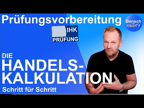 Prüfungsvorbereitung: Handelskalkulation - Berechnung mit Zuschlagssätzen