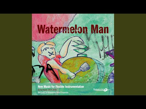 Watermelon Man