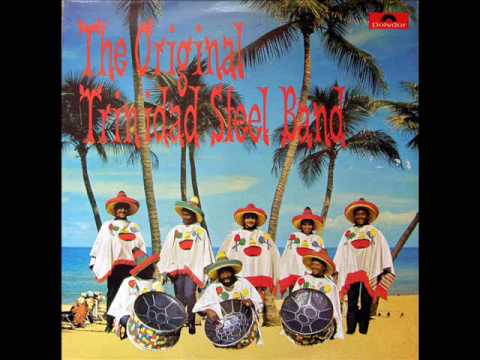 The Original Trinidad Steel Band - Cissy Strut