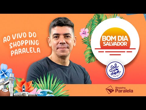 Bom Dia Salvador com Matheus Ramos - (04/02/2022) - Salvador FM